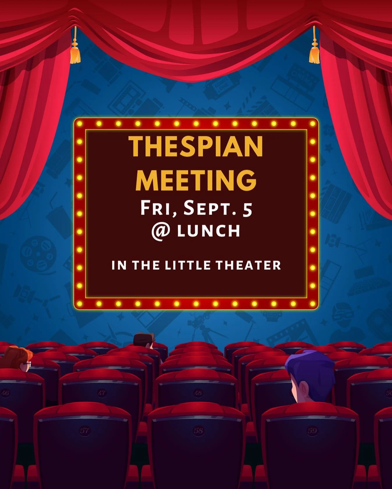 HEY THESPIANS!! 🎭🎉 We have a thespian meeting THIS FRIDAY in the little theater. We have some important information for you guys so make sure to be there! SEE YOU THEN!! 💙