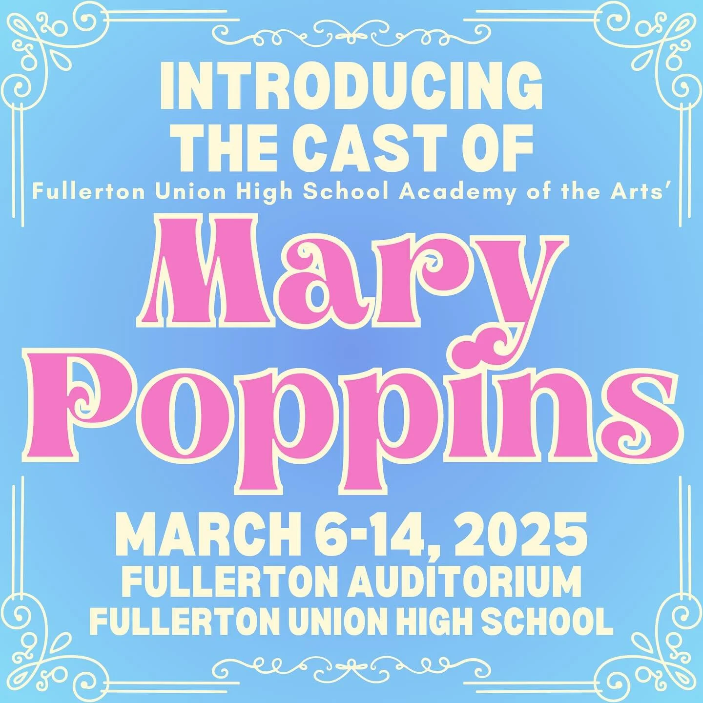 Introducing the cast of MARY POPPINS! ✨🌂
Join us March 6th-14th, 2026, in the Fullerton Auditorium!

Tickets will go on sale on February 1st!