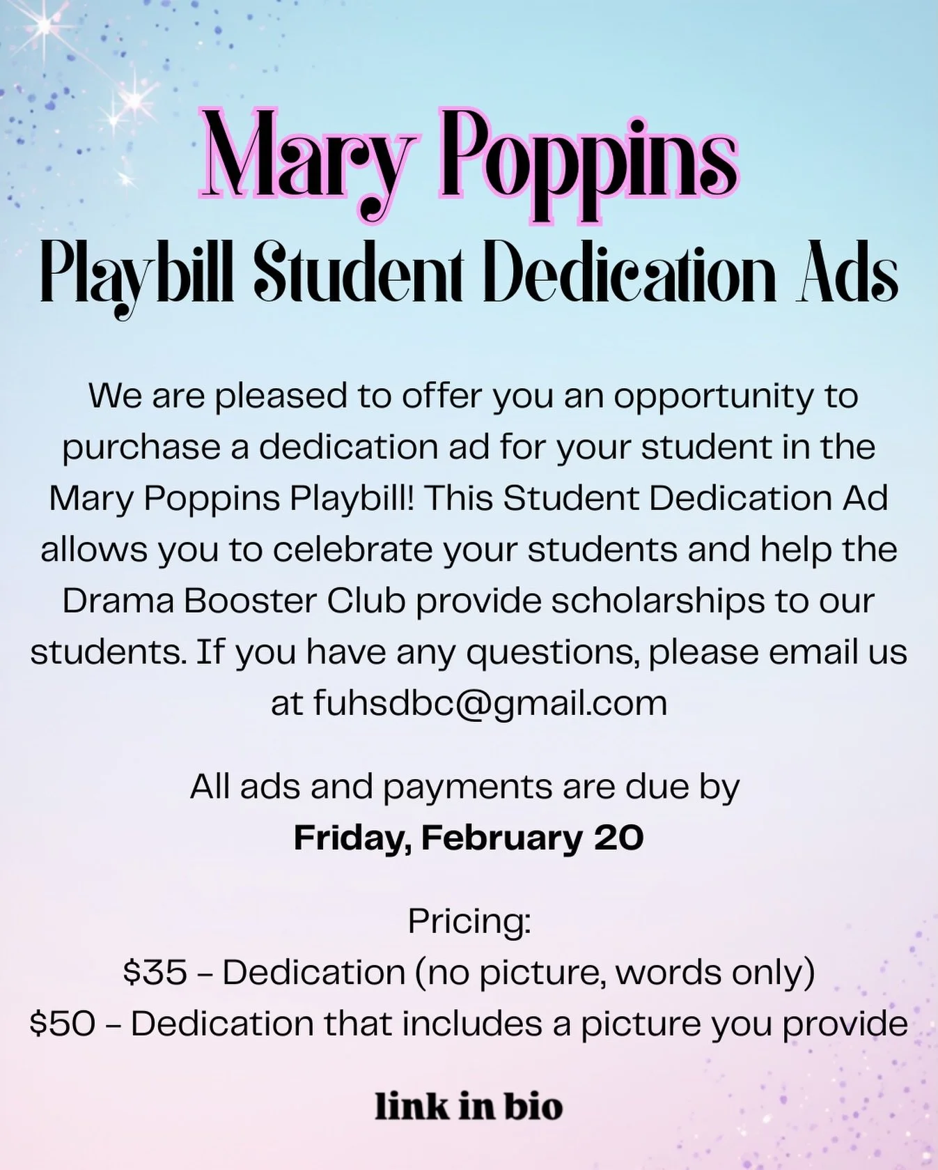 Highlight your student and support the arts by purchasing a student dedication ad today. It&rsquo;s practically perfect in every way! The link is in our bio.
