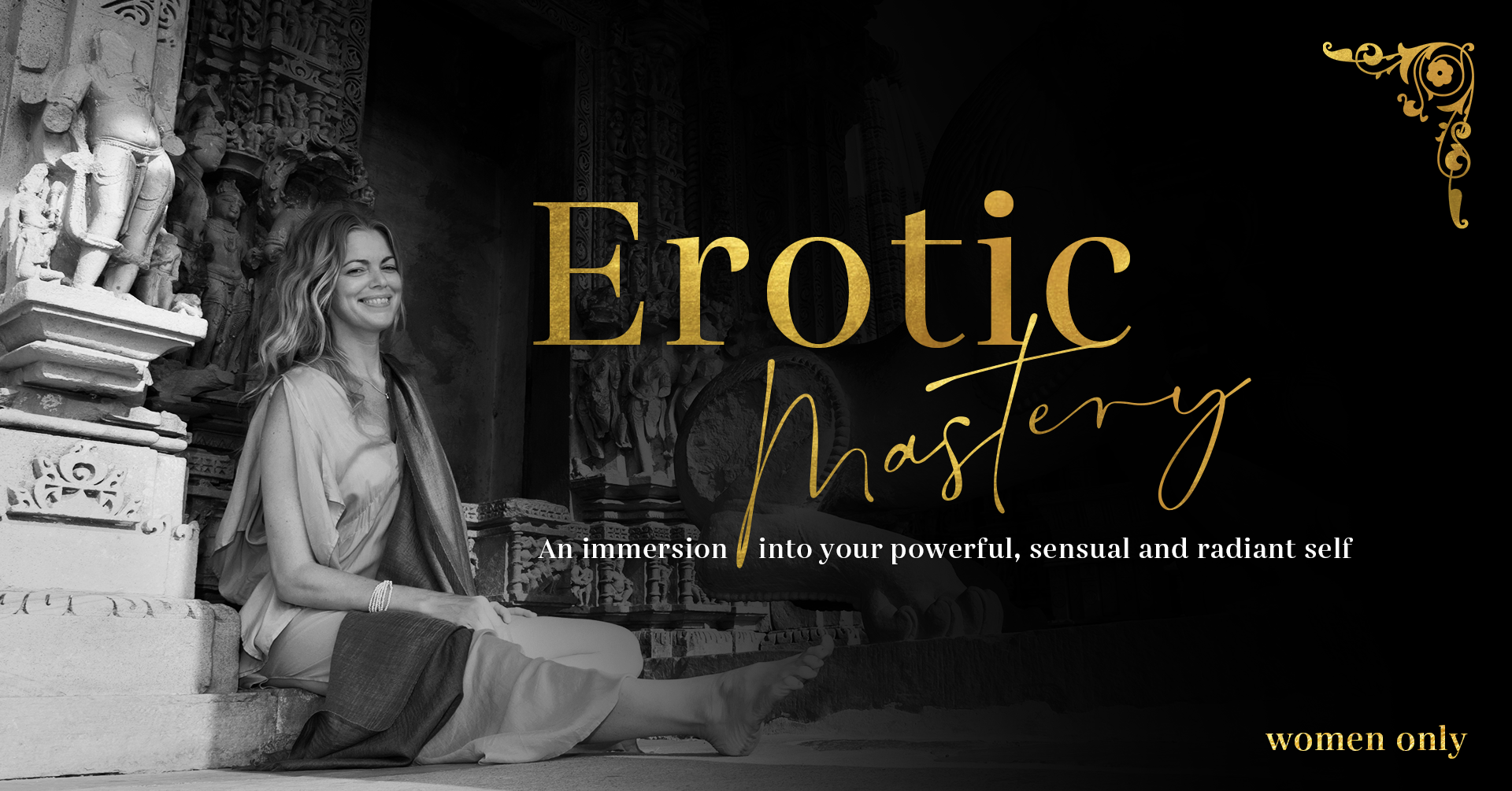  Erotic Mastery - 6 weeks Online, WOMEN ONLY 
