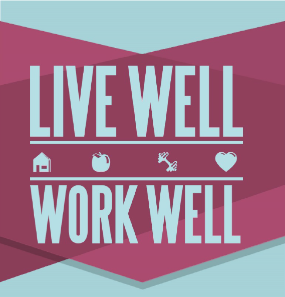 Live Well, Work Well - August 2016