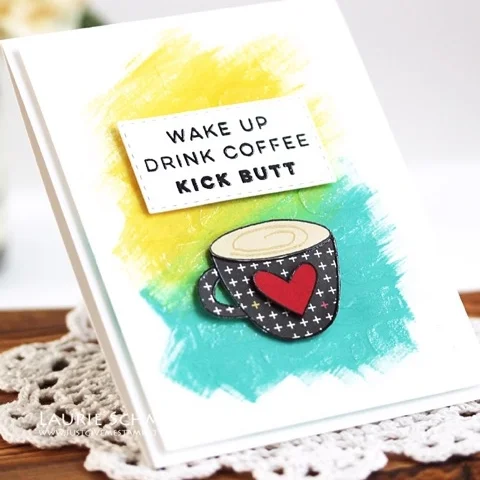 Wake Up Drink Coffee Kick Butt Card by Laurie S. // RAH Stamps Cup of Joy Release