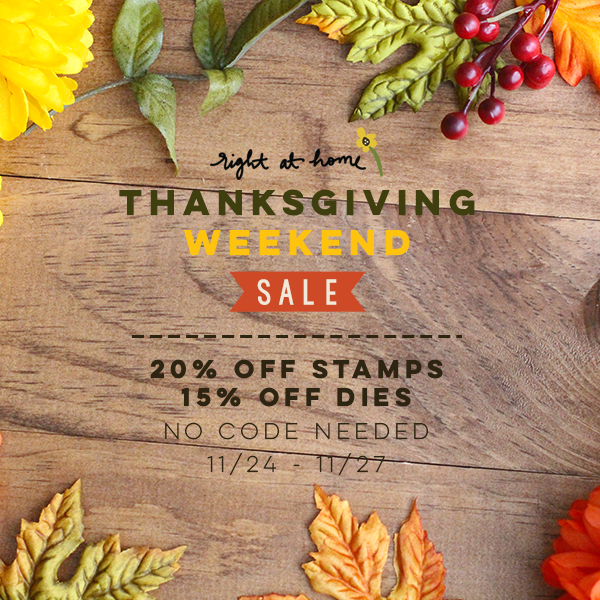 Right at Home Thanksgiving Weekend 2017 Sale & Specials Info