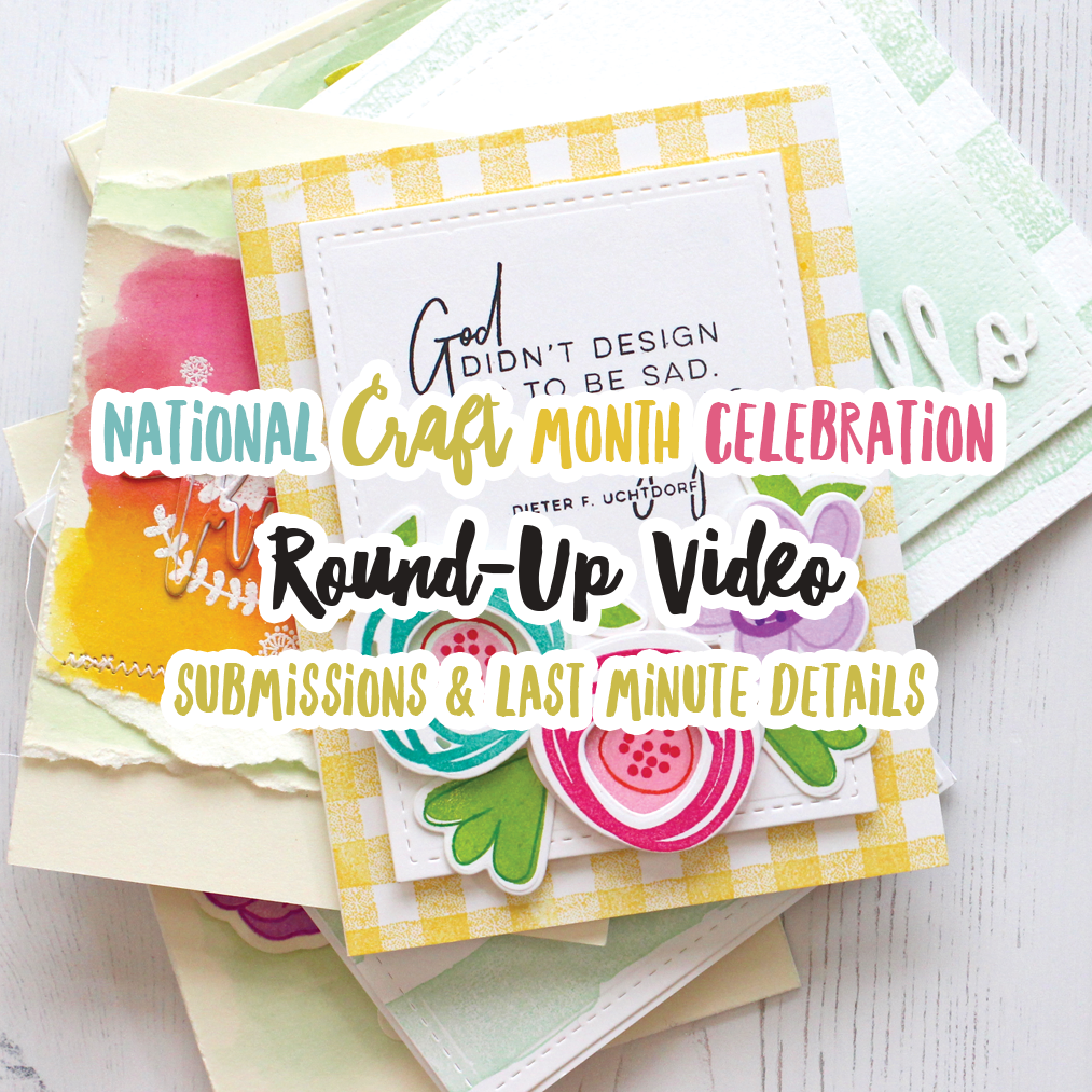 National Craft Month with Right at Home + Friends Round-Up // Submissions & Last Minute Details