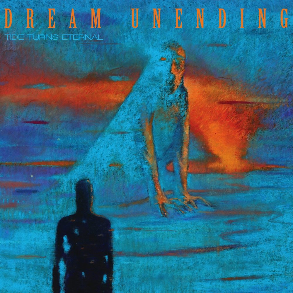 Dream Unending - Tide Turns Eternal