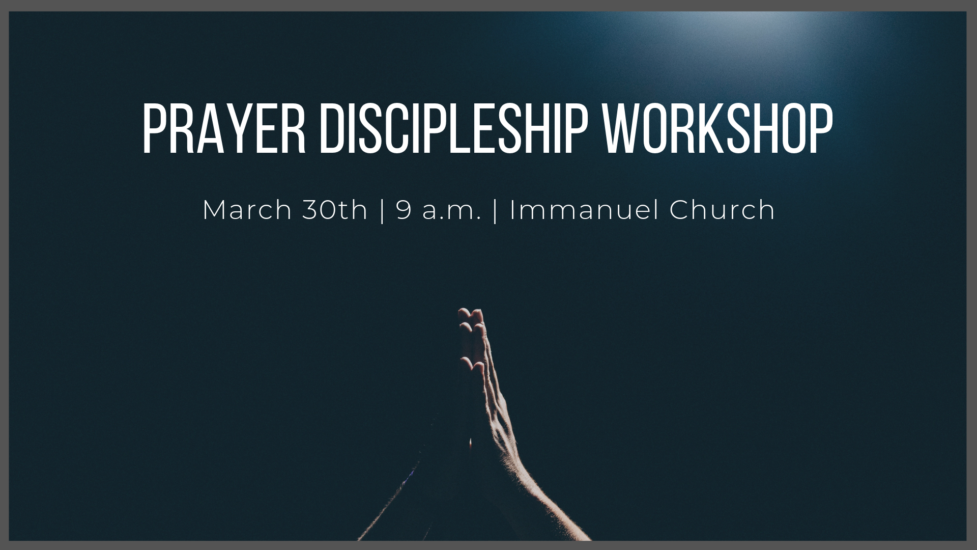 Prayer Discipleship Workshop.png
