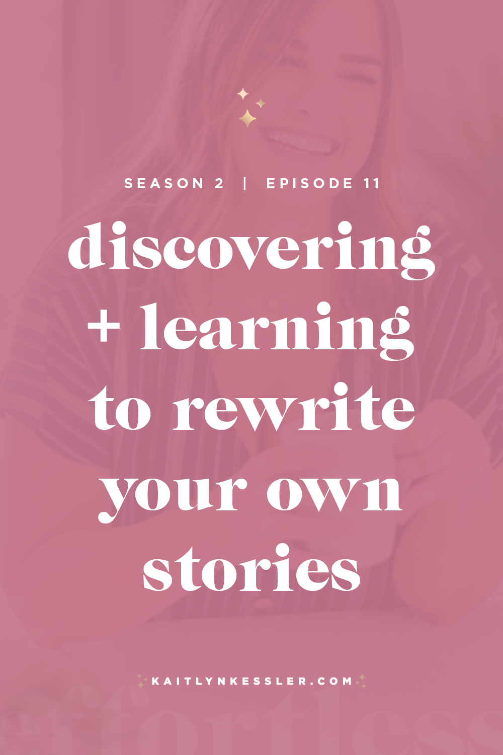 S2E11: Discovering + Learning to Rewrite Your Own Stories