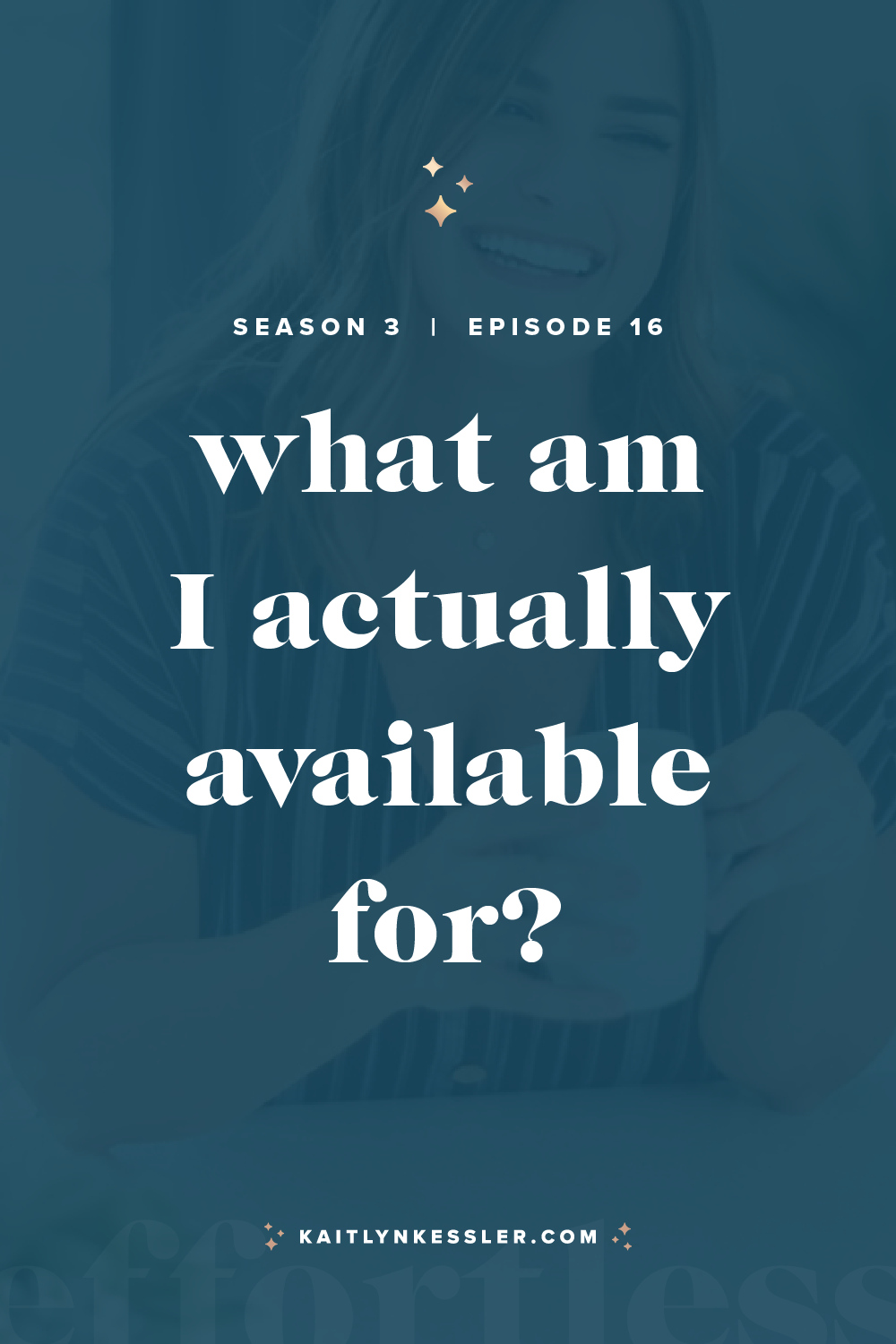S3E16: What Am I Actually Available For?