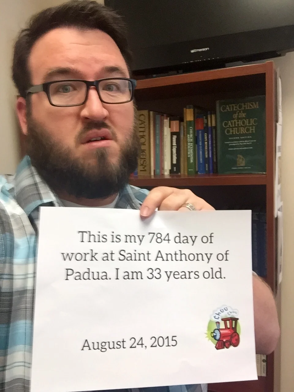 No vacation for this fearless and not-exhausted Church worker guy!