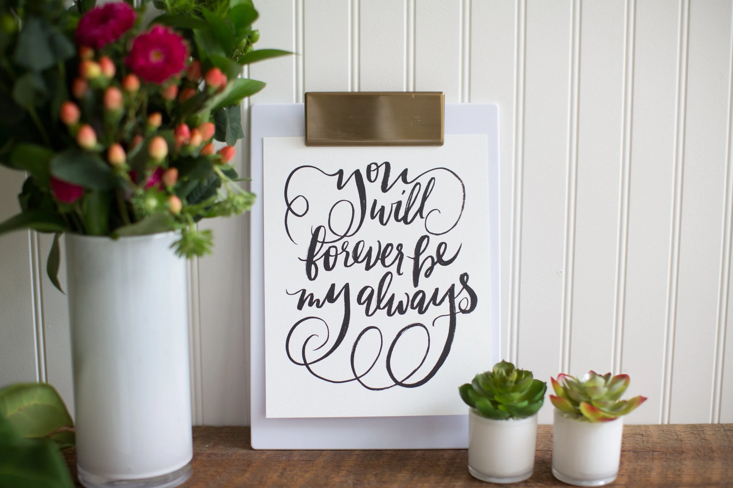 "Forever Be My Always" 8x10 art print hand lettered by Jenny Highsmith.