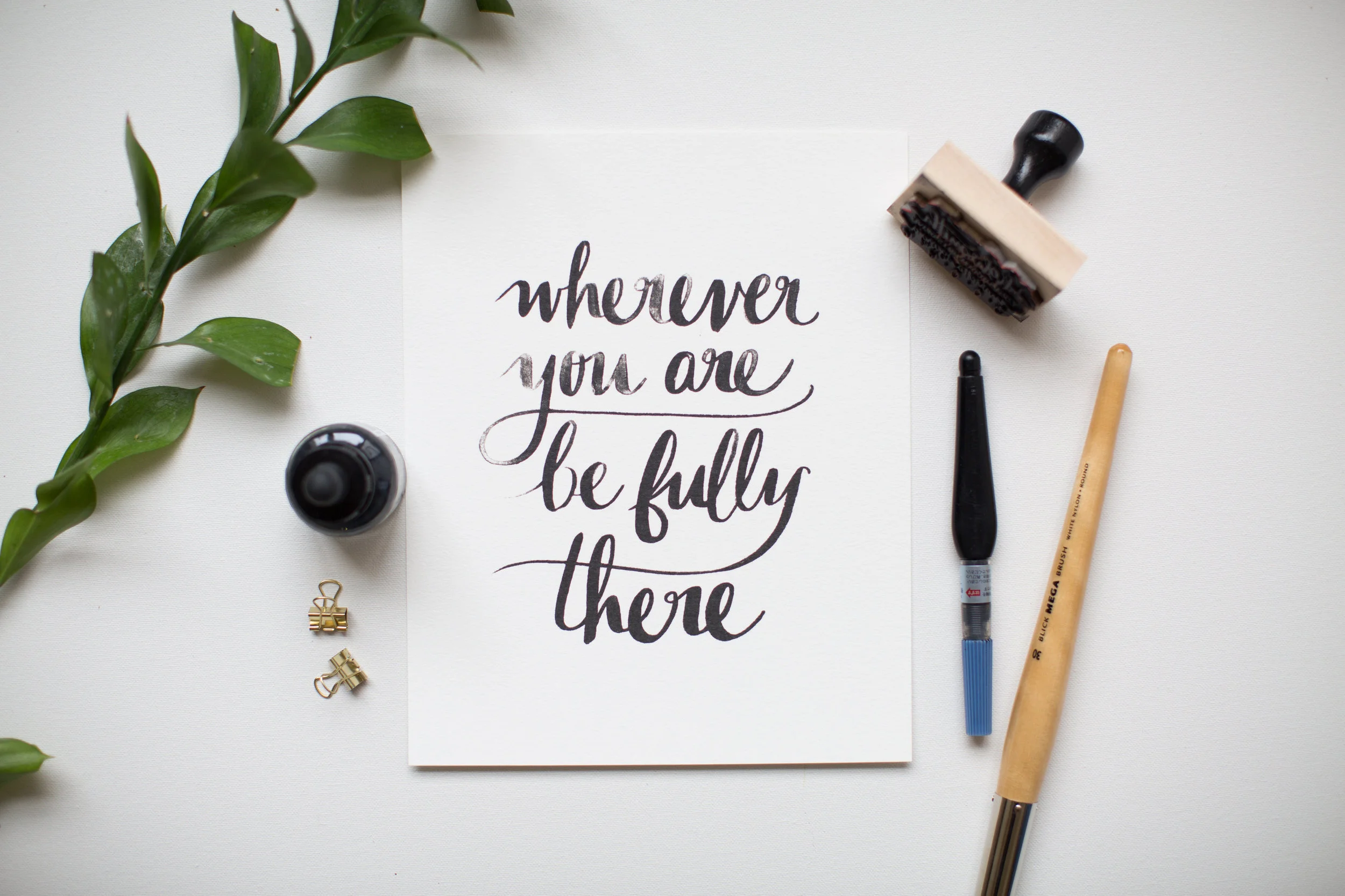 "Be Fully There" 8x10 art print hand lettered by Jenny Highsmith.