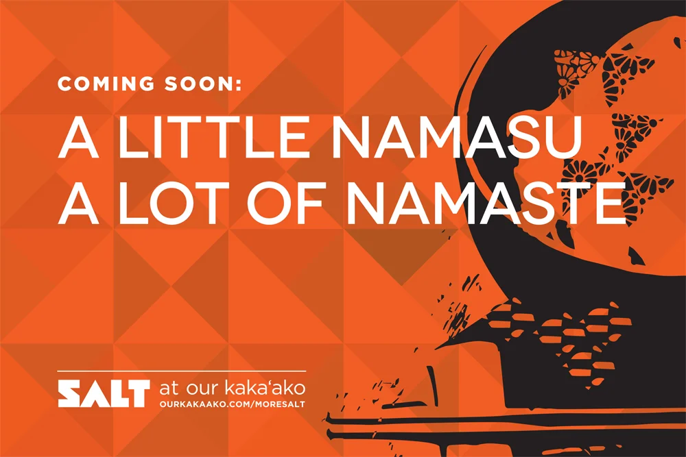 Salt at Our Kakaako: Namaste