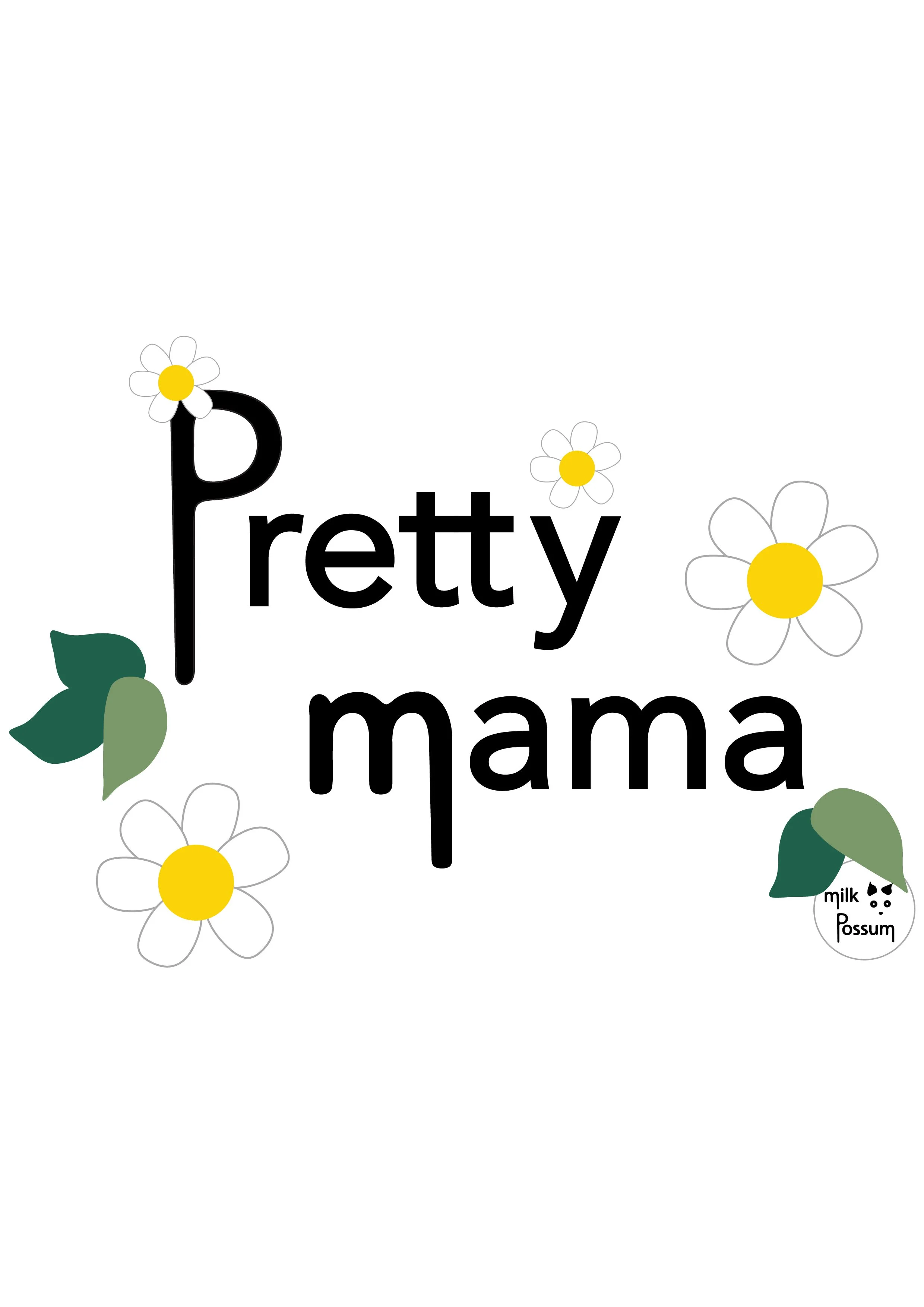 example pretty mama graphic.jpg