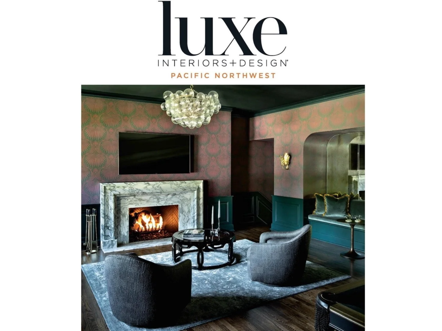LUXE COVER STORY ON PORTLAND RESIDENCE, DESIGN BY JHL DESIGN INC, PHOTOGRAPHY BY JEREMY BITTERMANN.
