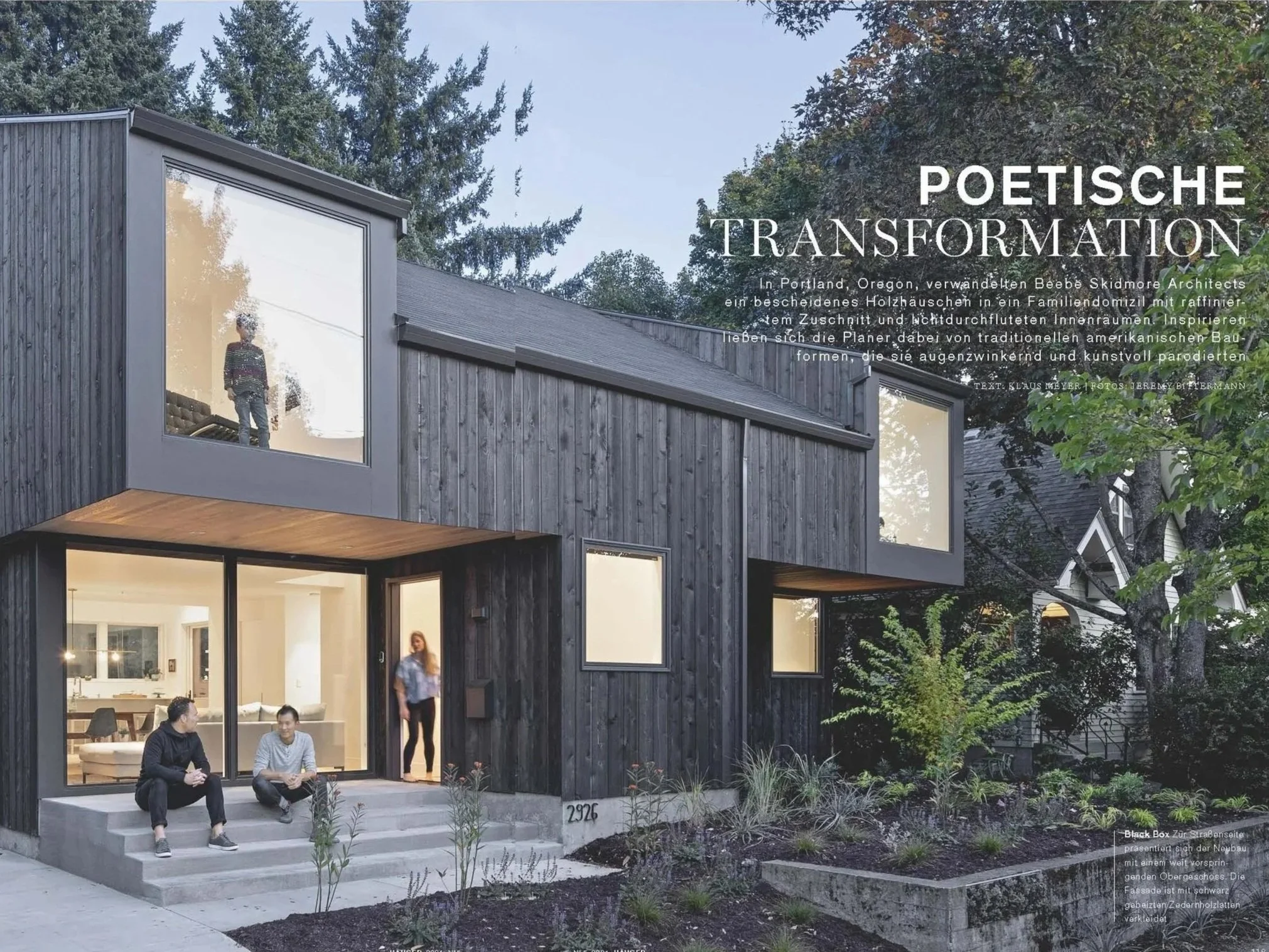 Haeuser Feature on Portland OR residence designed Beebe Skidmore Architects, photography by Jeremy Bittermann. 