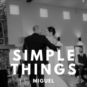 Simple Things Miguel Wedding First Dance Choreography Tutorial