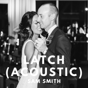 Latch Acoustic Sam Smith Wedding First Dance Choreography Online