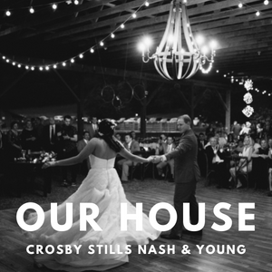 Our House - Crosby Stills Nash & Young - Online Wedding First Dance Tutorial For Beginners