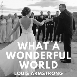 What a Wonderful World - Louis Armstrong Online Wedding Dance Tutorial for Father Daughter or Mother Son Dances