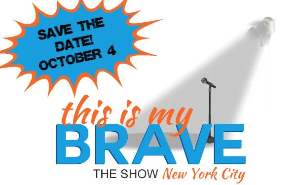 This Is My Brave NYC – Be Brave And Tell Your Story