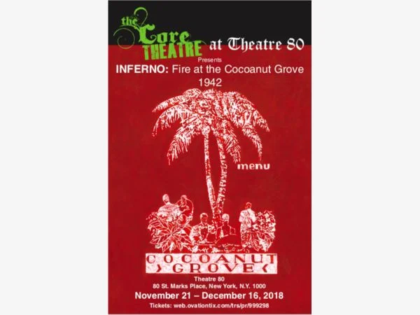 Review: “Inferno! Fire at the Cocoanut Grove: 1942” at Theatre 80 St. Marks