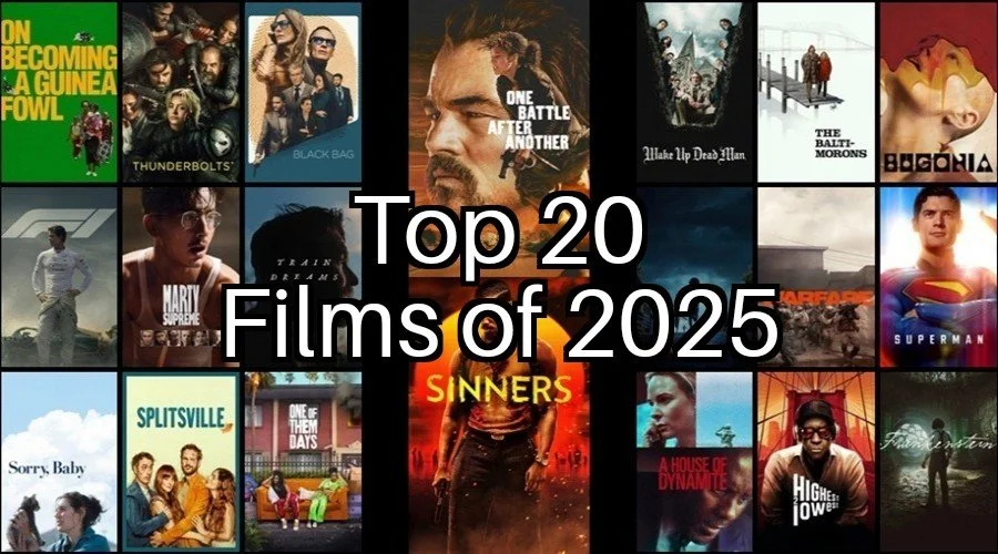 My Top 20 Films of 2025