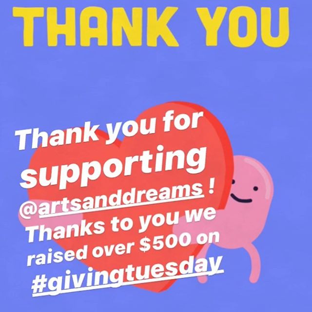 Thank you for supporting @artsanddreams! You raised over $500 on #givingtuesday and donations are still coming in! More art supplies for 2020 empowering art workshops 💖 #thankyousomuch #thankyouwednesday #artsorg #artsanddreams