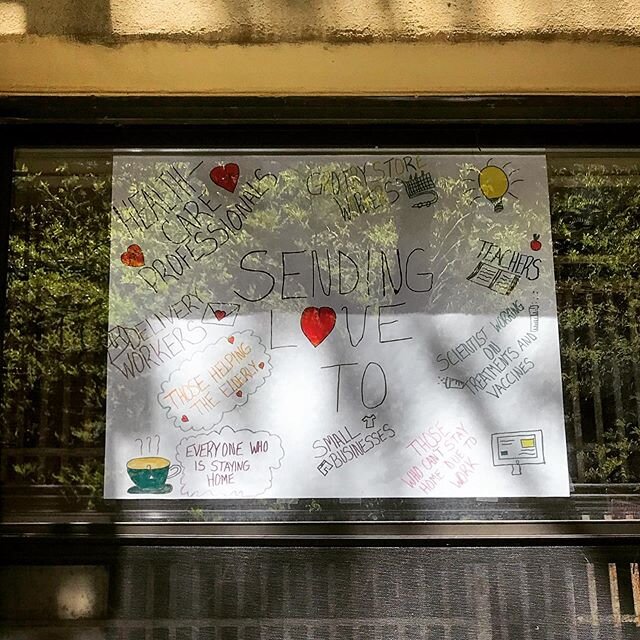 On a window in Manhattan: Sending L❤️ve to delivery workers, those helping the elderly, those who can&rsquo;t stay home due to work, health care professionals, grocery store workers, scientists working on treatments and vaccines, teachers, small busi