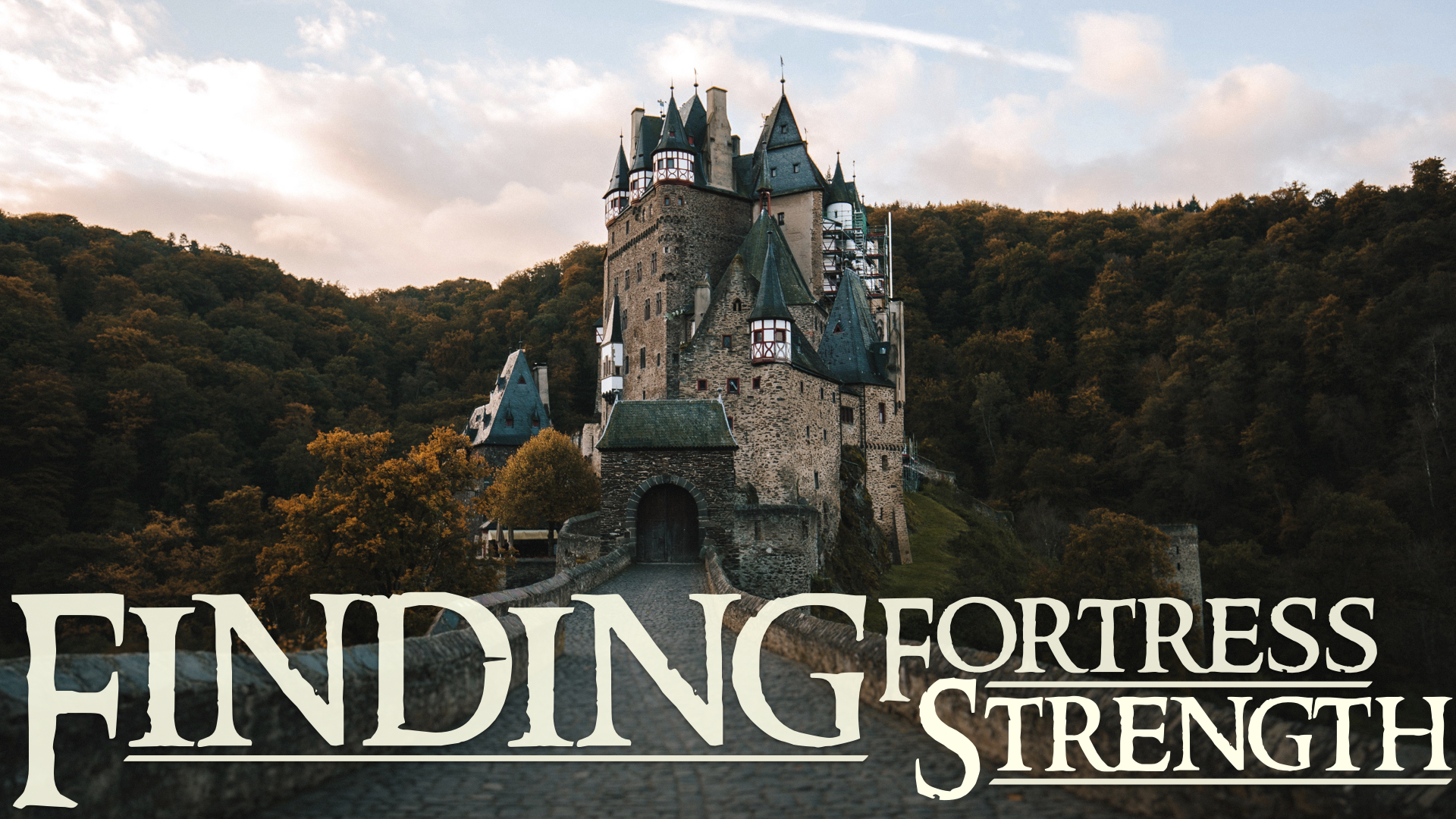Finding Fortress Strength.001.jpeg