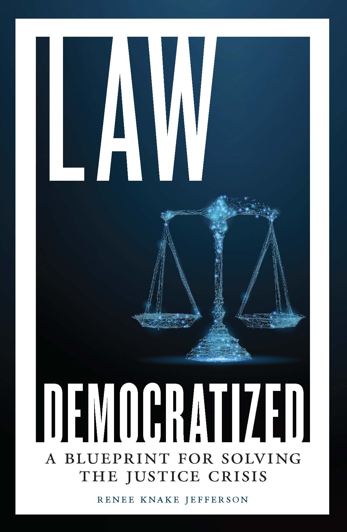 Law Democratized by Renee Knake Jefferson