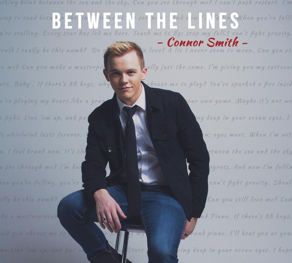 Original Album - Songwriter, Arranger, & Producer: Between the Lines - Connor Smith