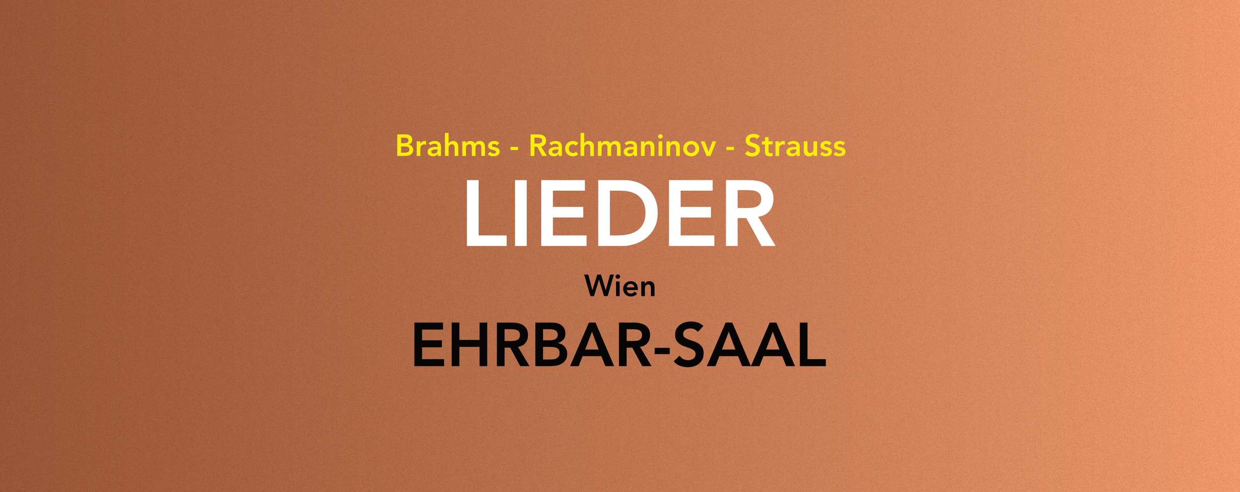 Liederabend: Brahms / Rachmaninov / Strauss 