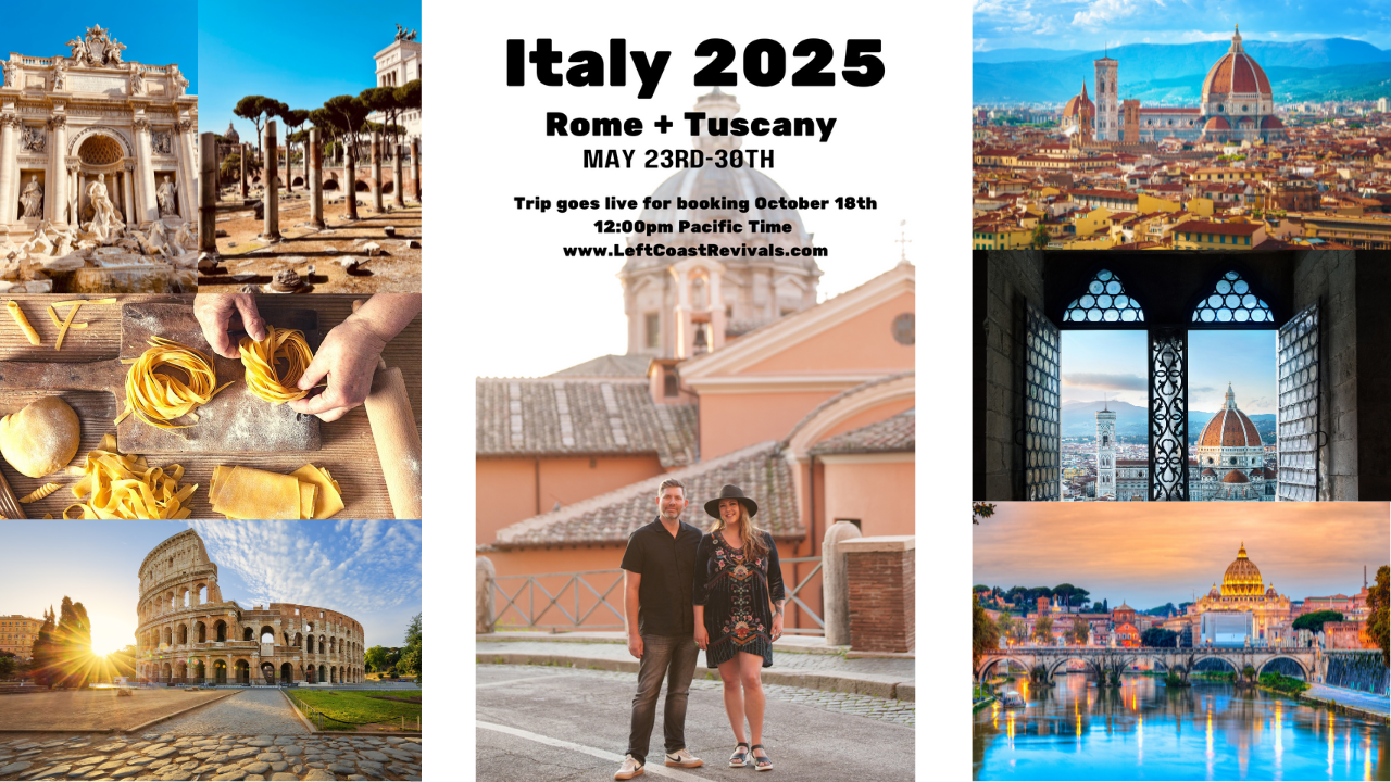 Italy (Rome + Tuscany)