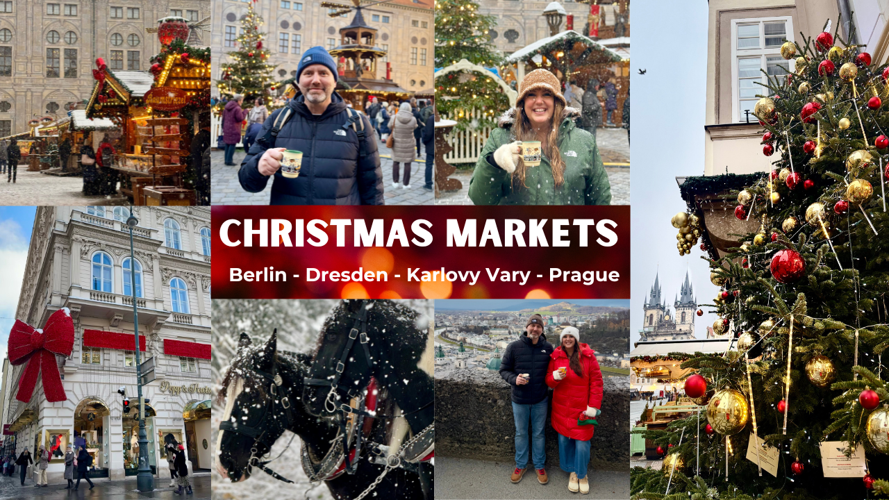 Christmas Markets 2025 (Berlin - Prague)