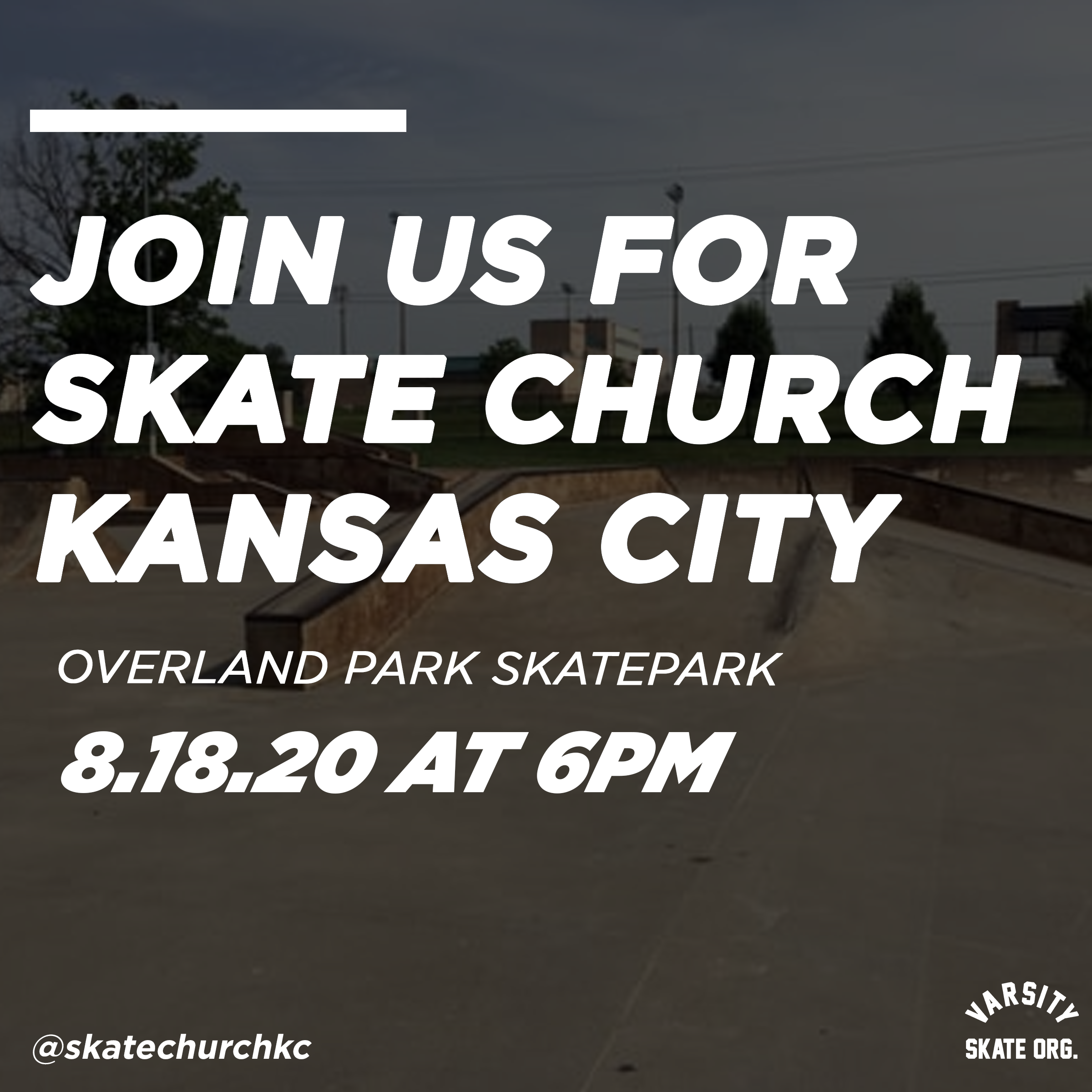 SKATECHURCHKC // Overland Park