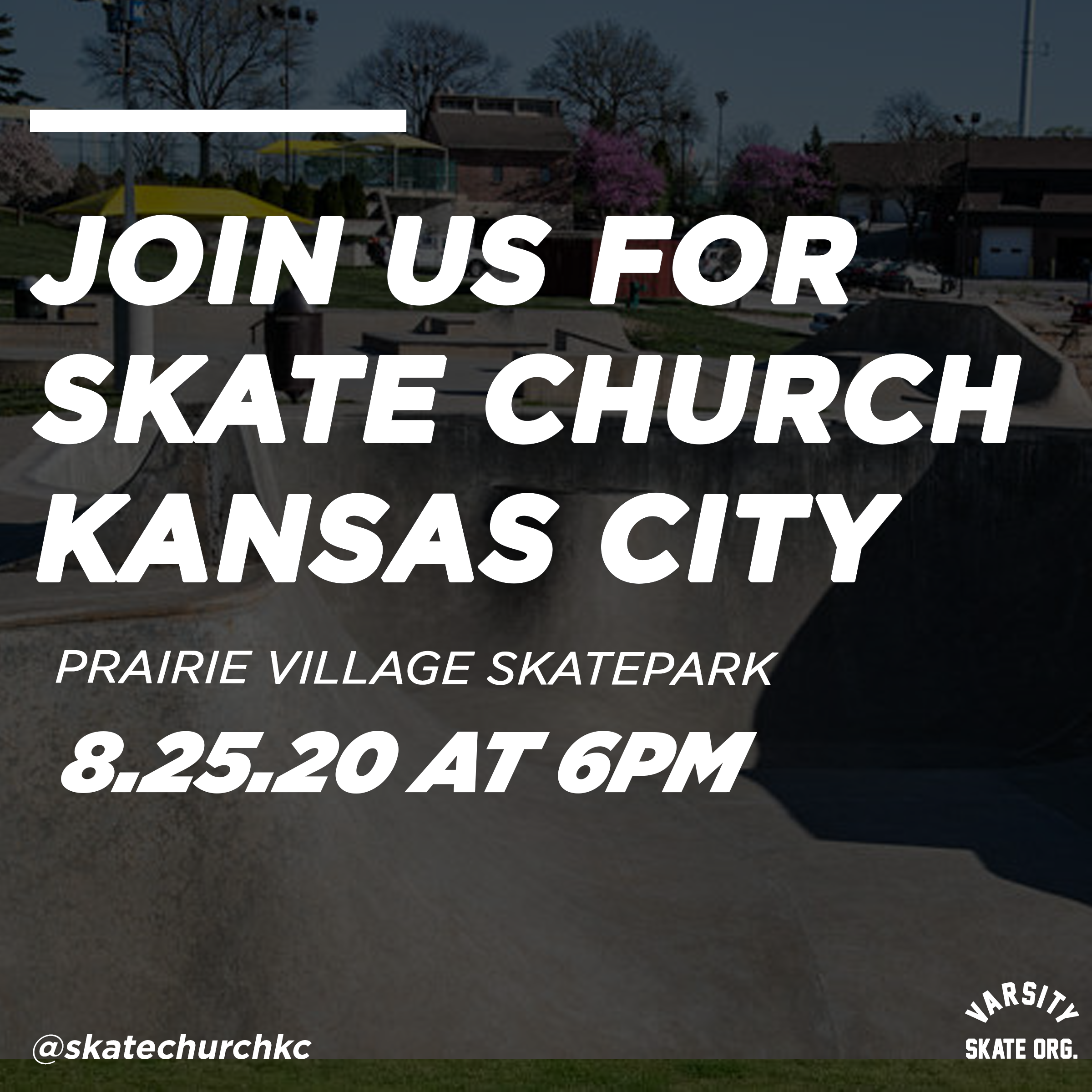 SKATECHURCHKC // Prairie Village