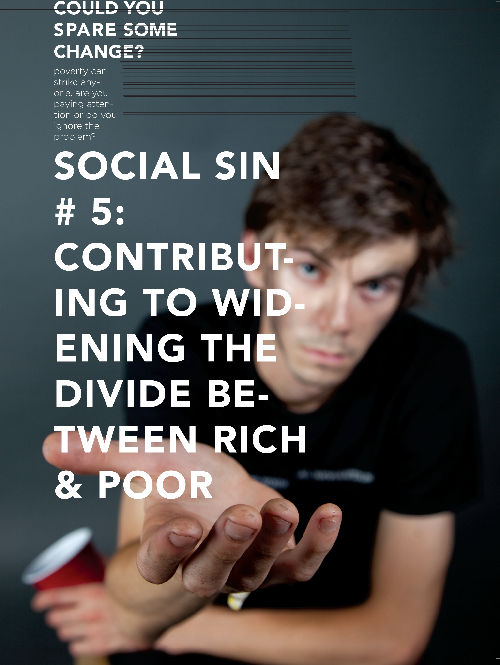 Social Sin #5 Contributing to Widening the Divide