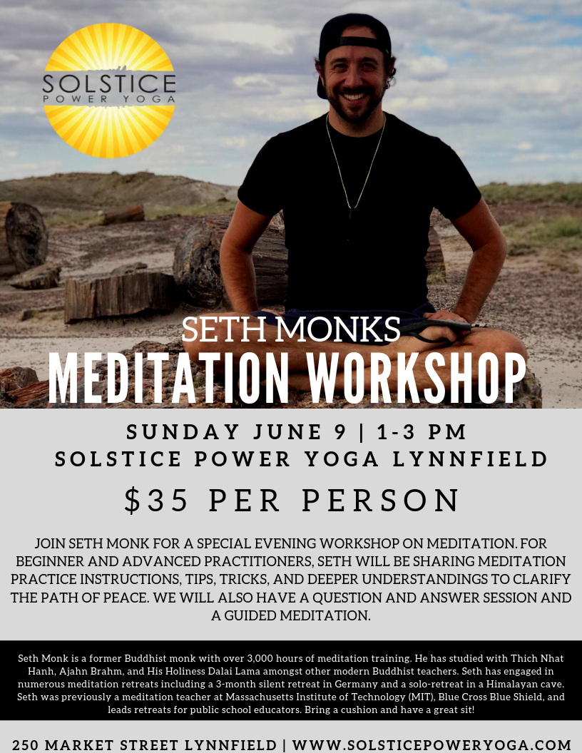 Seth Monks Meditation Workshop at Solstice Sunday, June 9th