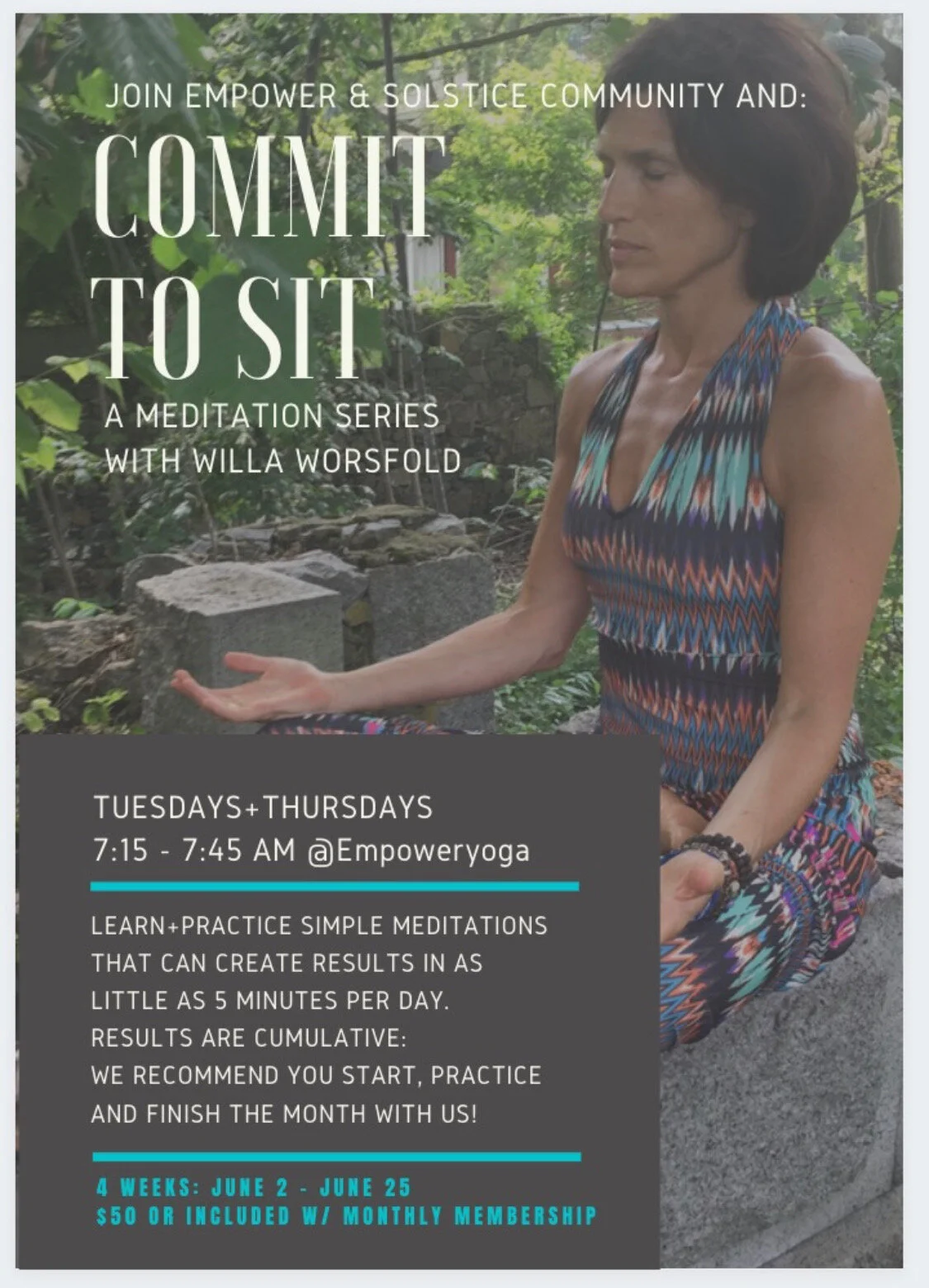 Commit to Sit - Meditation Series with Willa Starts Tuesday, June 2nd