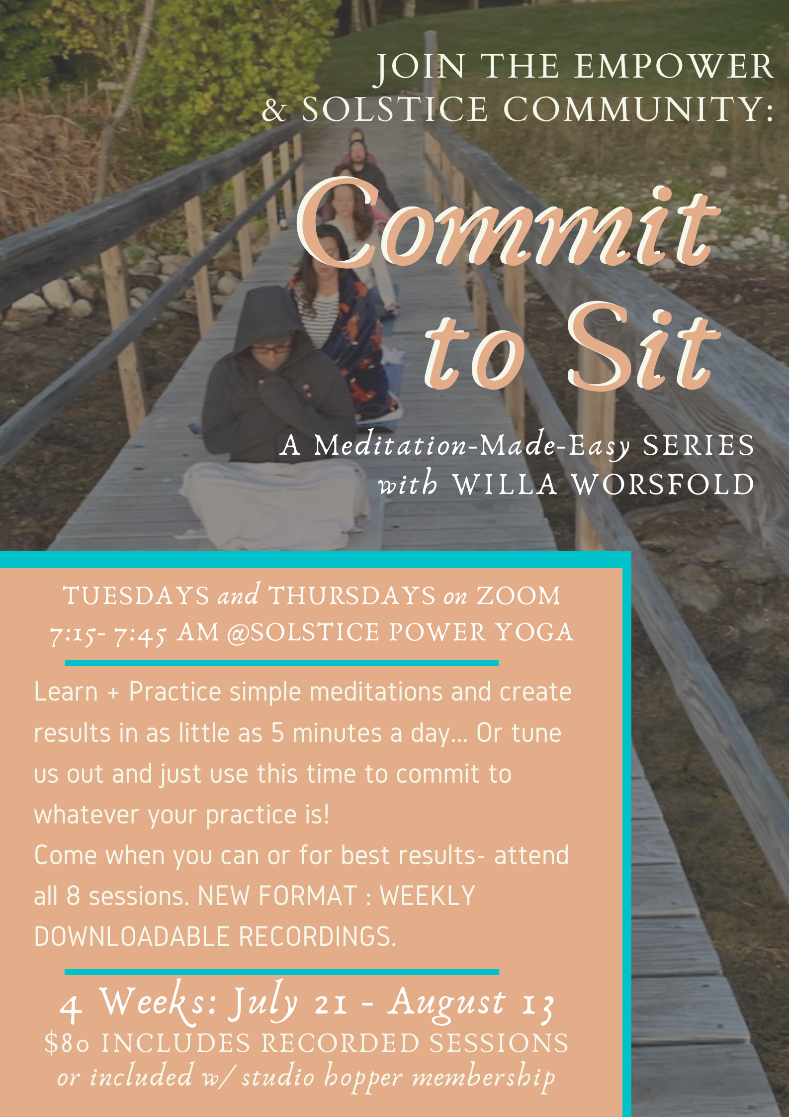 Commit to Sit - Meditation Series #2 - Starts Tuesday, July 21st (recorded sessions available)