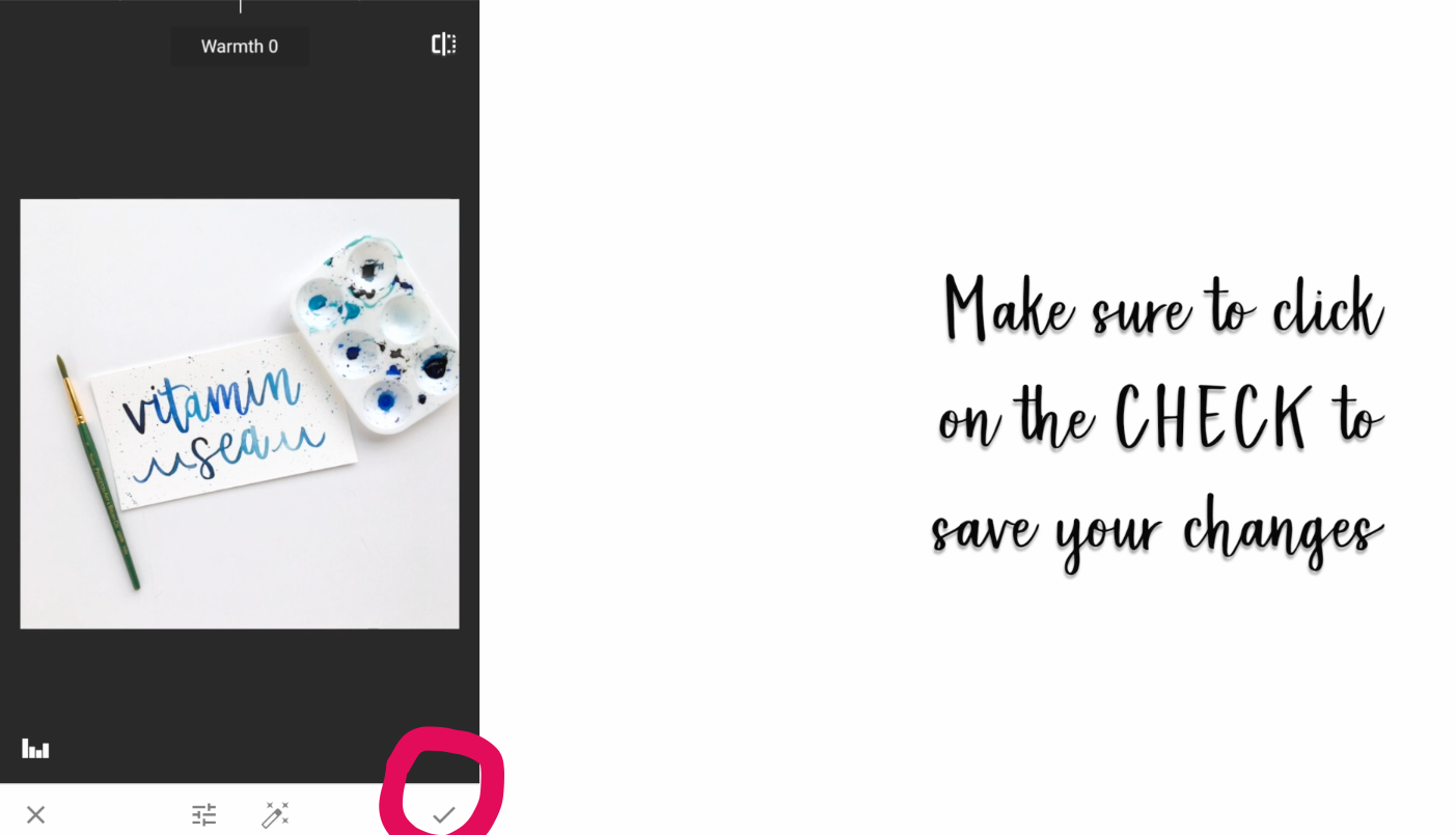 When you are happy with your image, make sure to save by clicking on the check. (It's the worst when you forget this step!)