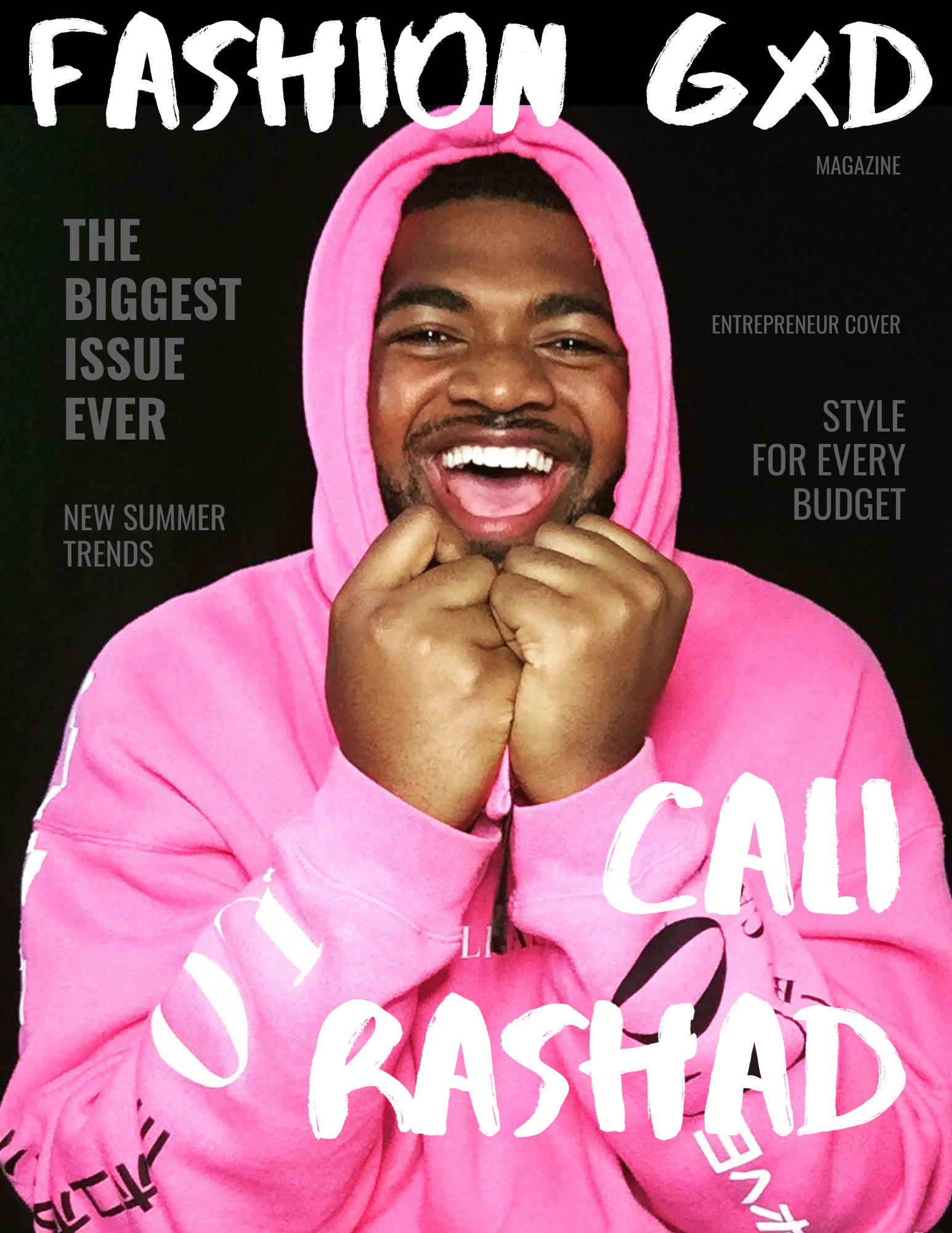 Fashion Gxd Magazine - (Cali Rashad) Entrepreneur cover reveal (Print Copies July 5th )