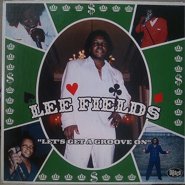 Lee Fields - Lets Get a Groove On - 1998.jpg