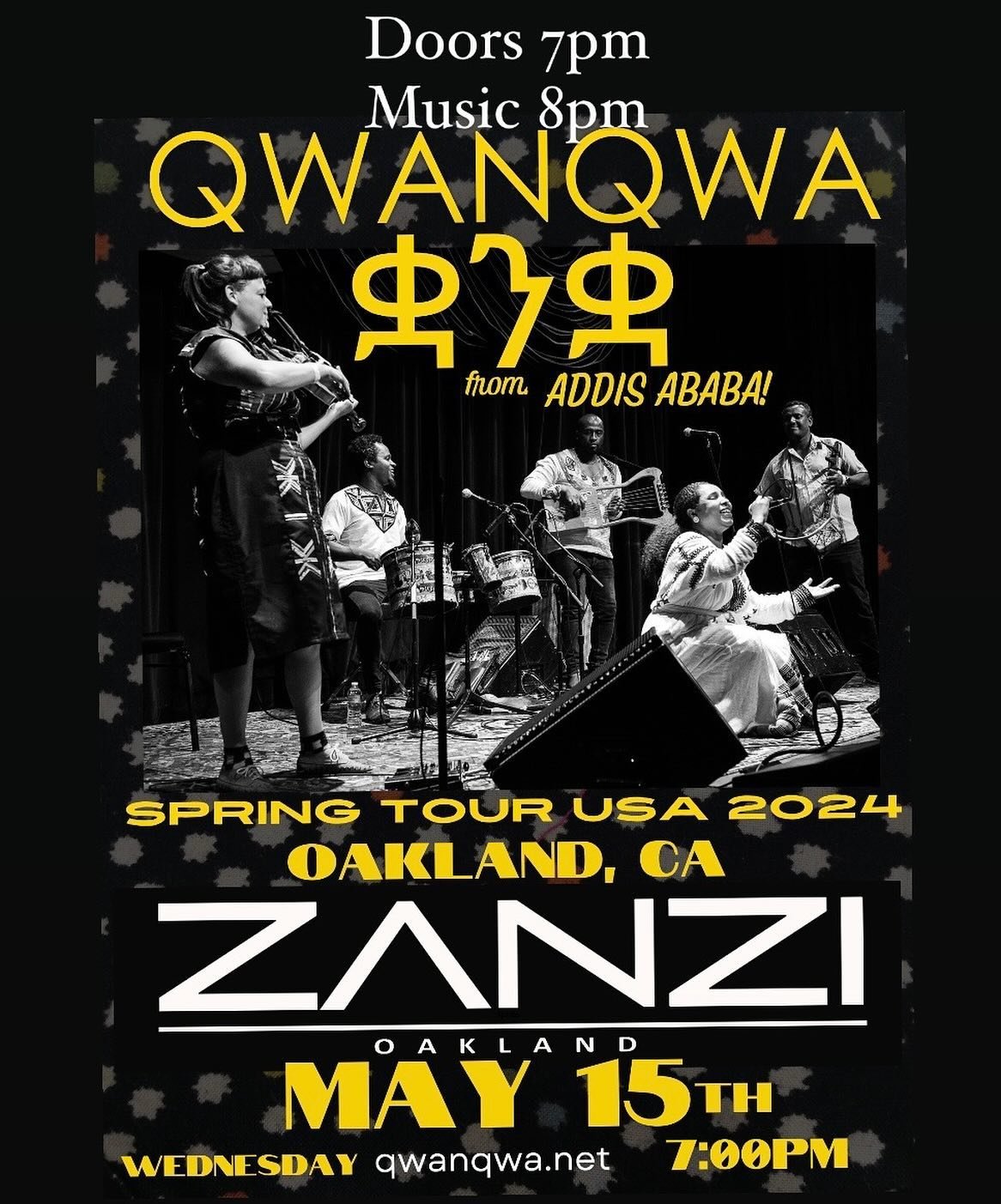 Tonight in Oakland, Qwanqwa great band from Addis Ababa, Ethiopia. Do not miss this.