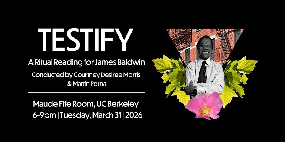 Flyer image: Testify- A Ritual Reading for James Baldwin. An image of Baldwin against a brick building with flowers and a garland.