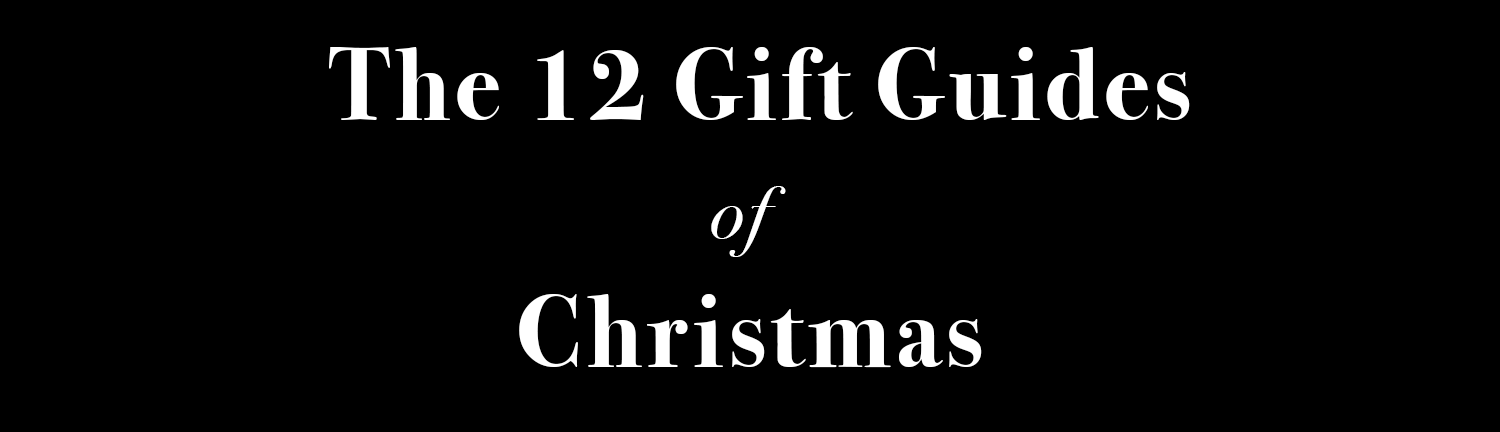 The 12 Gift Guides of Christmas | truelane