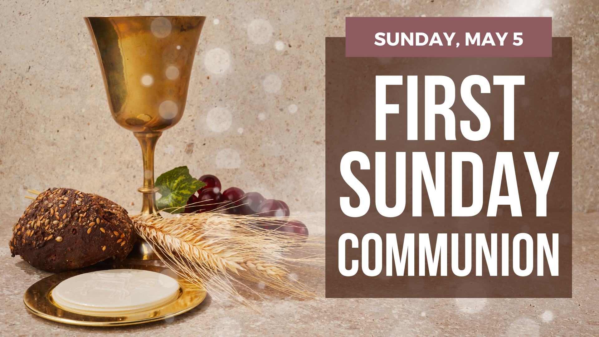 First Sunday Communion 5-5.png