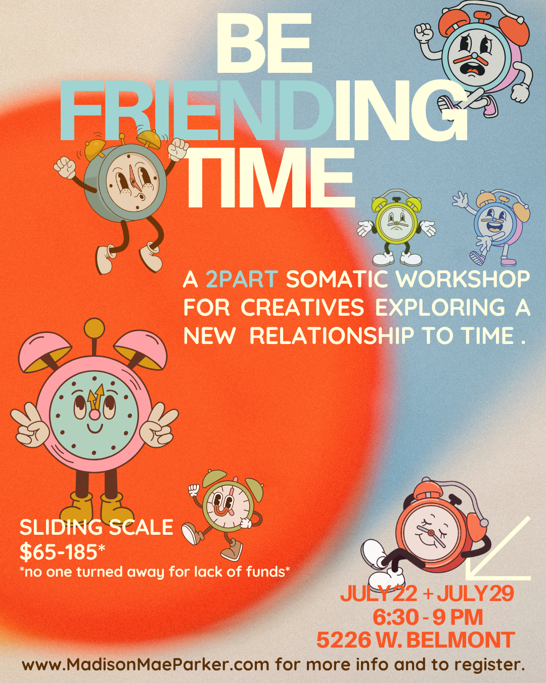 Be Friending Time: a somatic workshop for creatives exploring a new relationship to time