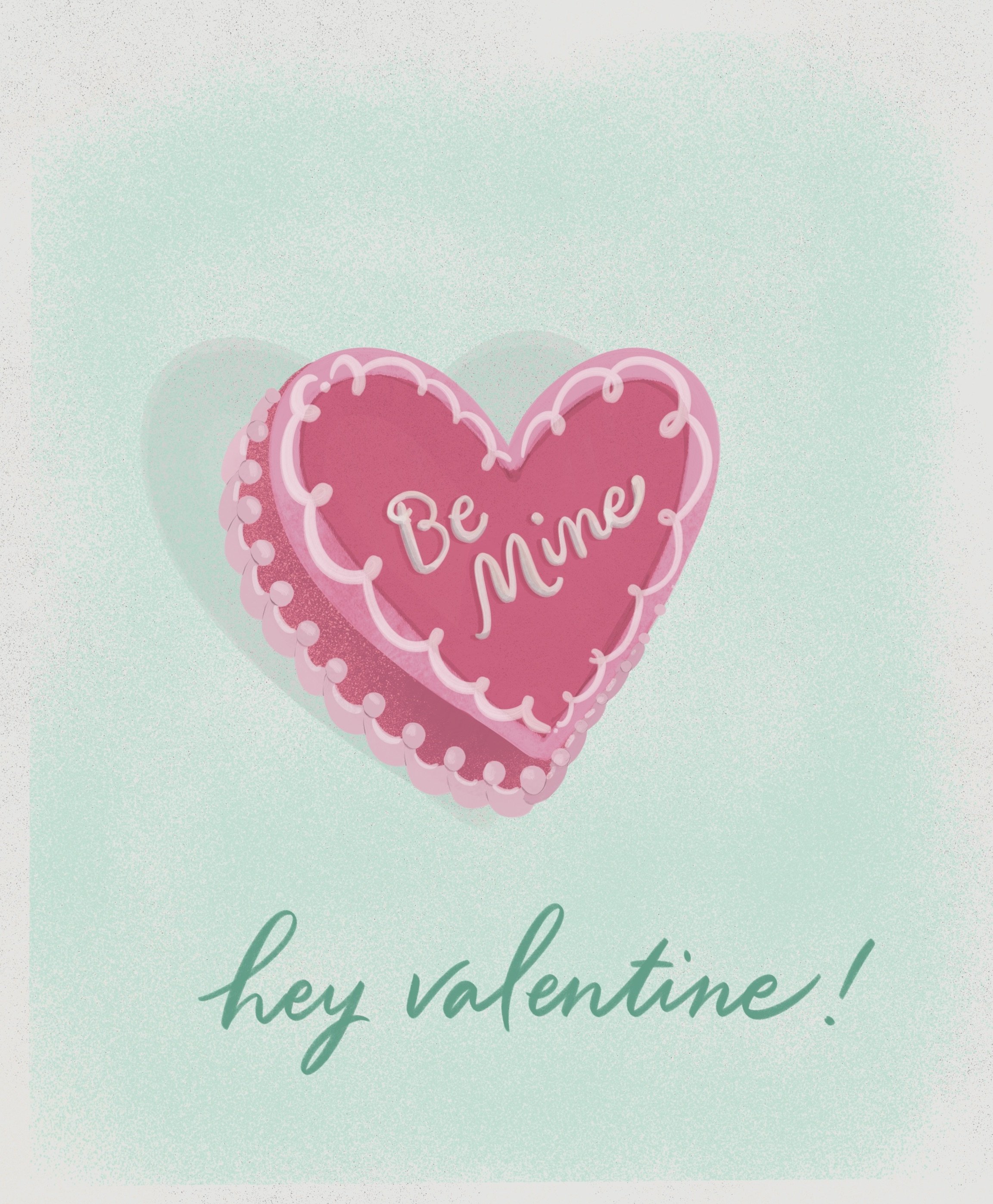 hey valentine! be mine cake