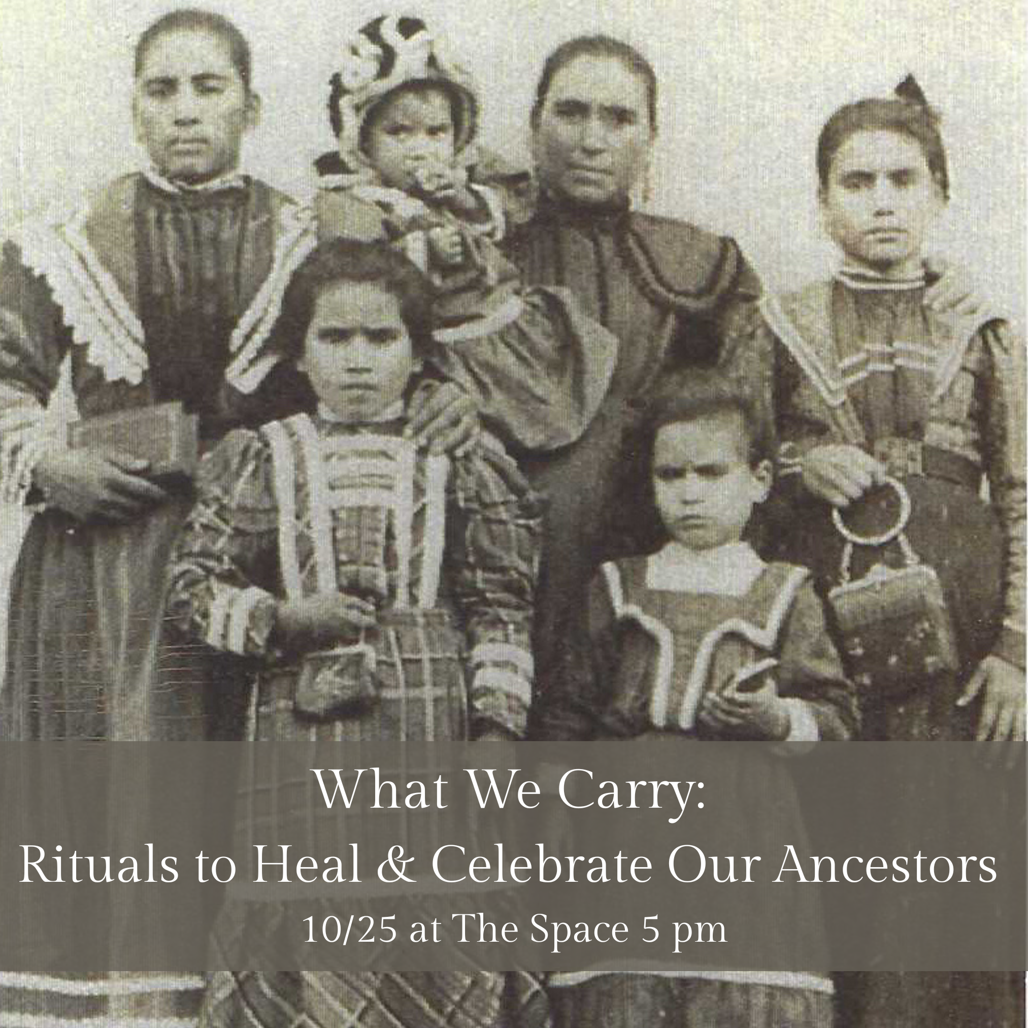 What We Carry Rituals to Heal & Celebrate Our Ancestors (1).png